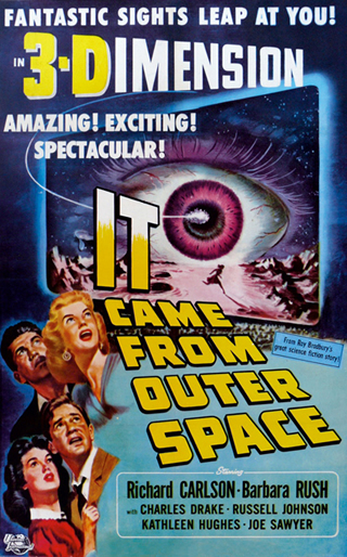 Sci-fi ventured into the 3-D realm in 1953 with It Came from Outer Space.